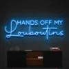 8 Hands Off My Louboutins Neon Light