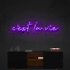 8 C'est La Vie Neon Light