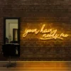 9 Your Hair Needs Me Neon Light