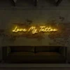 9 Love My Tattoo Neon Light