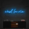 9 C'est La Vie Neon Light