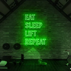 Eat Sleep Lift Repeat Neon Light