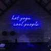 4 Hot Yoga Cool People Neon Light