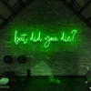 4 But Did You Die Neon Sign Light