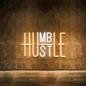 Humble Hustle Neon Sign Light