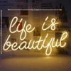 life is 3_converted Life Is Beautiful Neon Sign Light